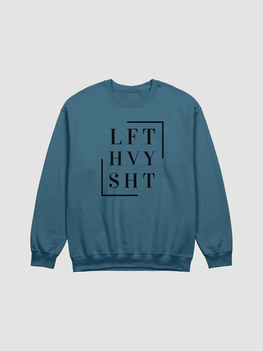 Bold Minimalist Sweater with "LFT HVY SHT" Design product image (1)