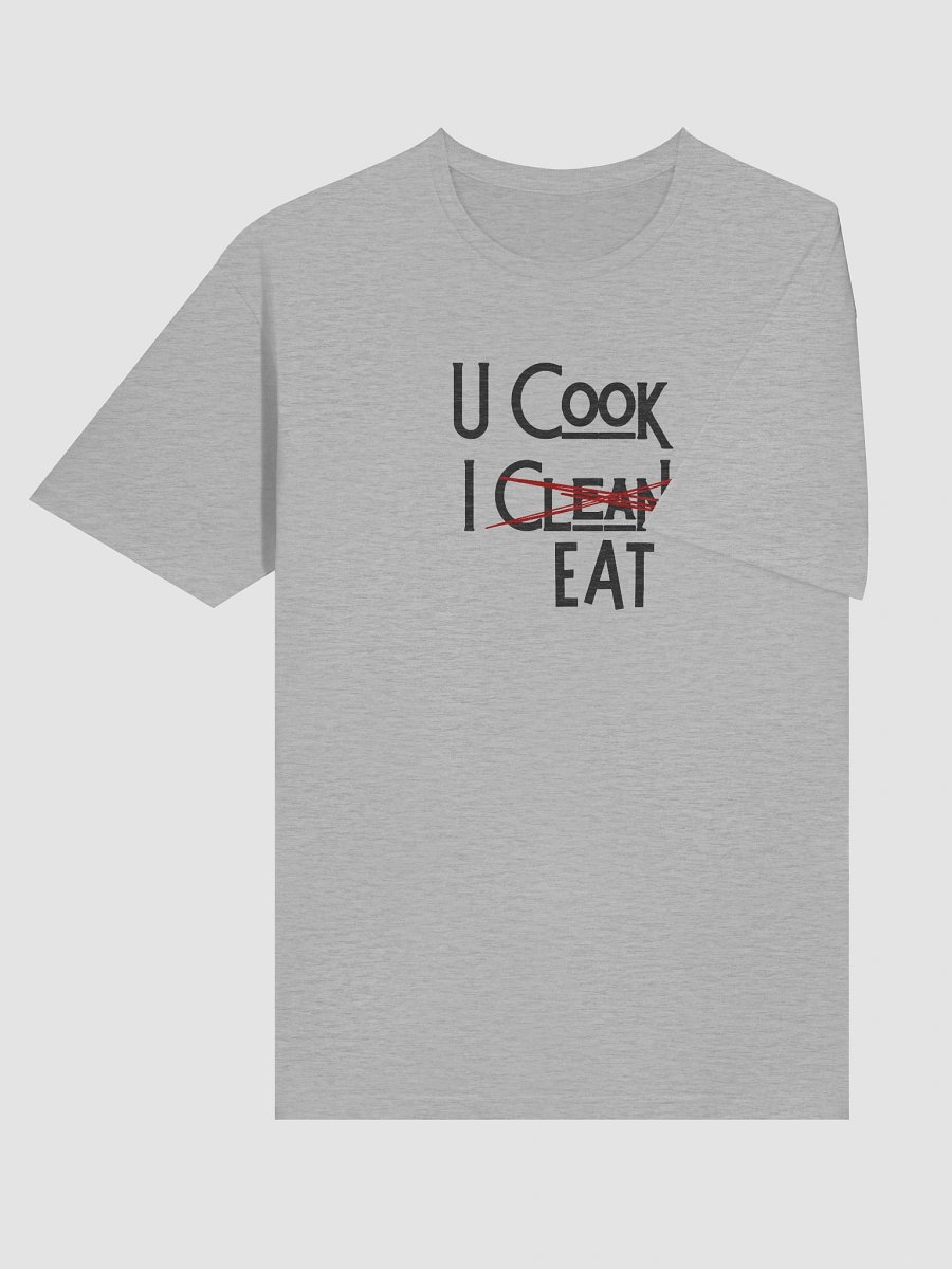 U Cook, I Eat T-Shirt product image (95)