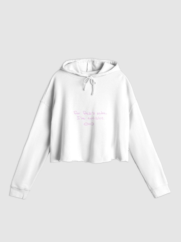 FFS, I'm autistic. (light-pink design) lightweight cropped hoodie product image (7)