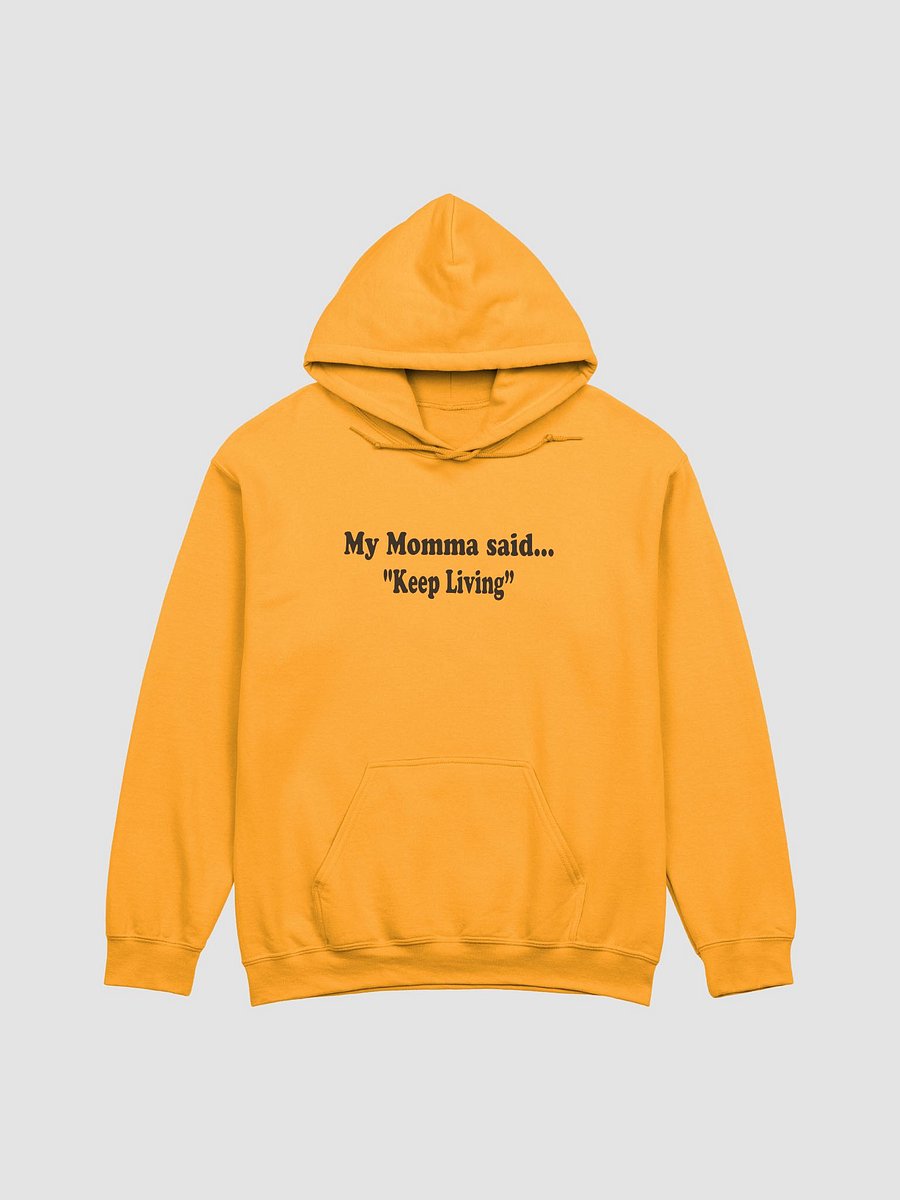 My Momma Said: Keep Living product image (5)