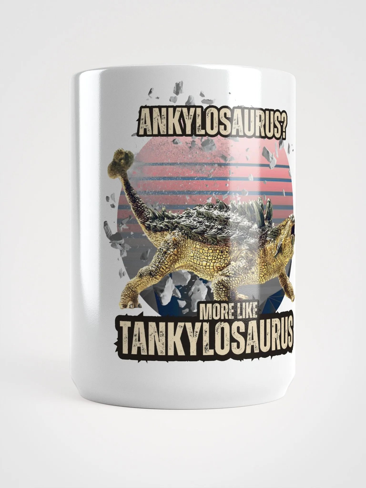 Ankylosaurus? More Like Tanklyosaurus! Mug product image (5)