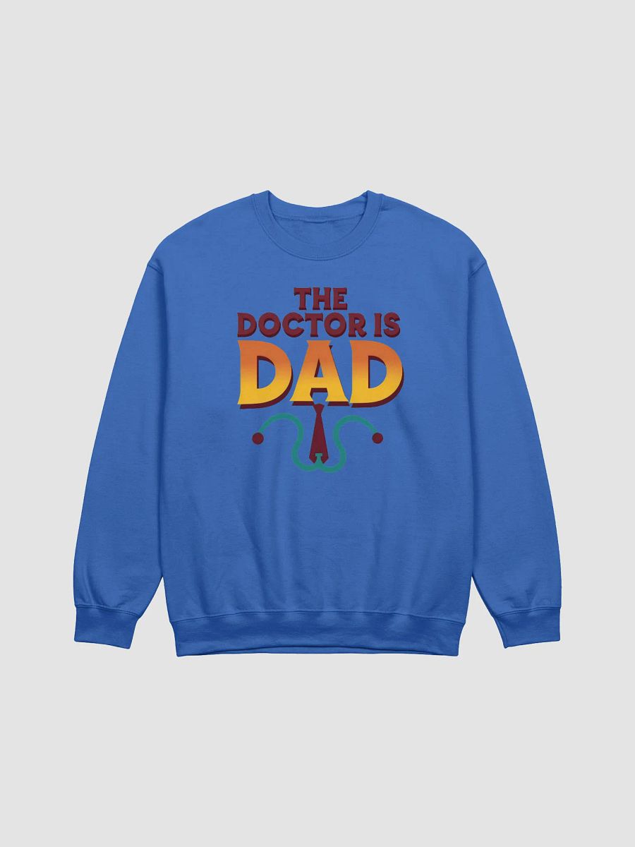 Dad Doctor Statement Sweatshirt product image (3)