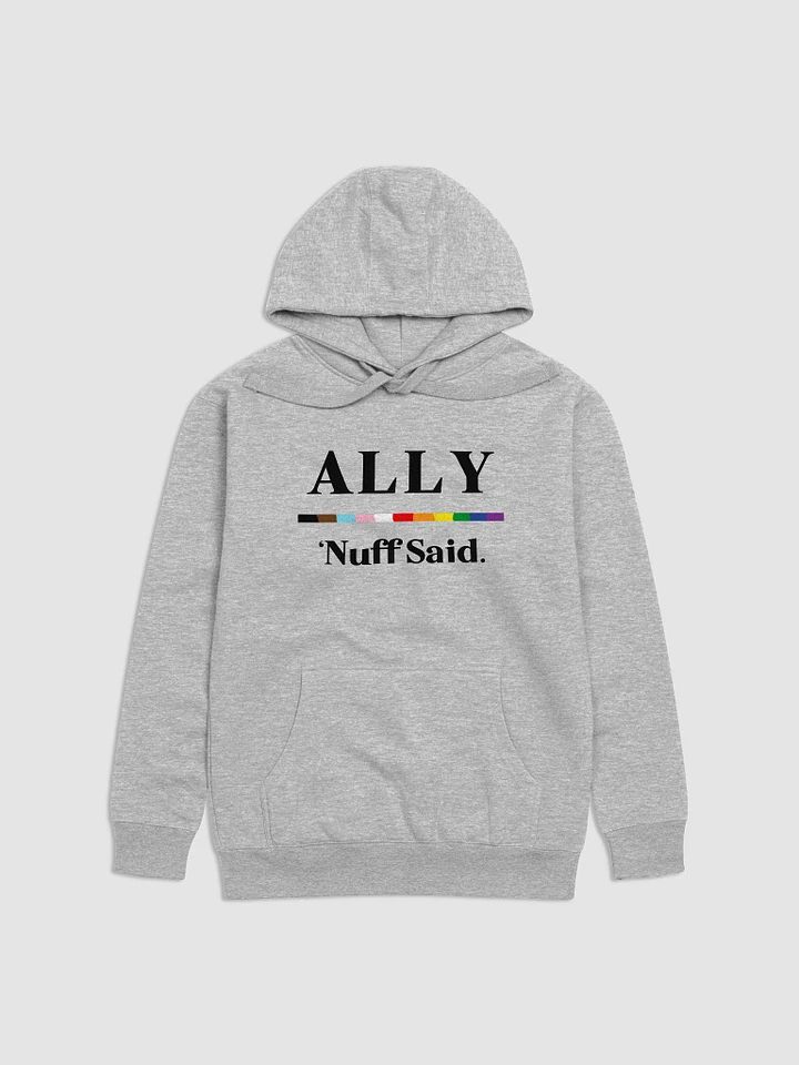 Ally - 'Nuff Said - Hoodie product image (1)