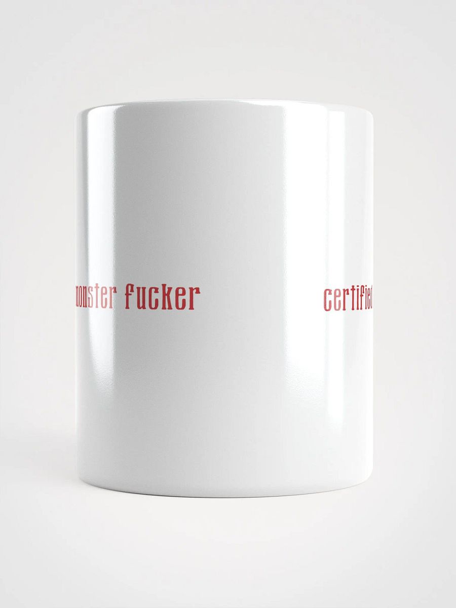 Certified Monster Fucker Mug - White product image (5)