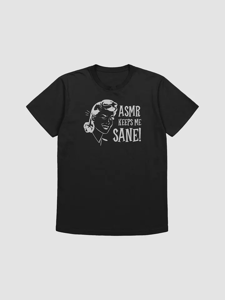 ASMR Keeps Me Sane / Dark Fitted Tee product image (1)