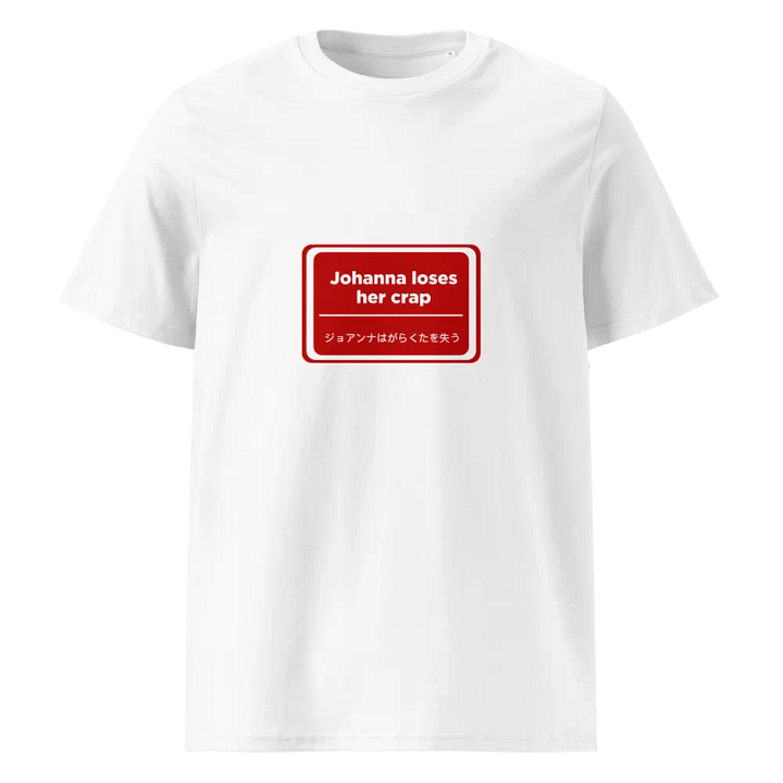 Johanna Loses Her Crap T-Shirt product image (1)