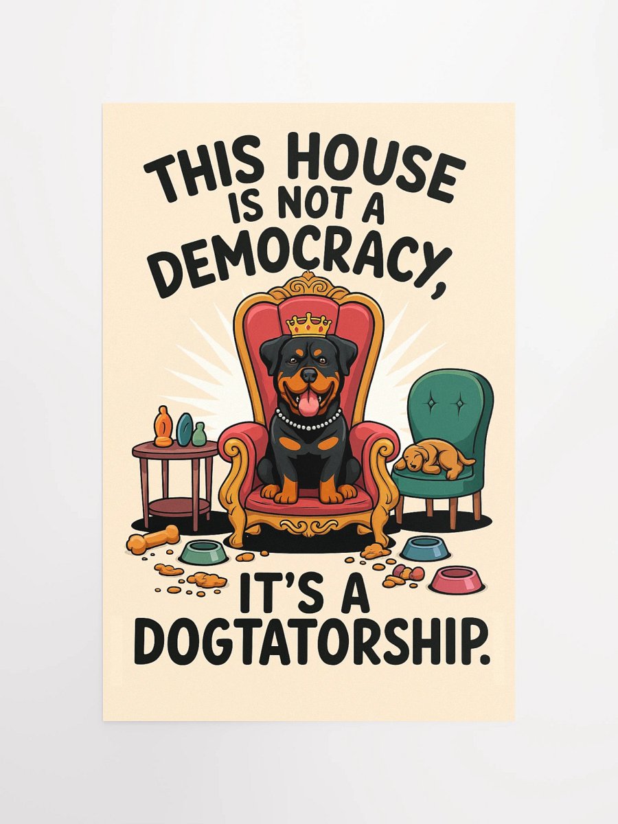 Rottweiler Dogtatorship - Matte Paper Poster product image (11)