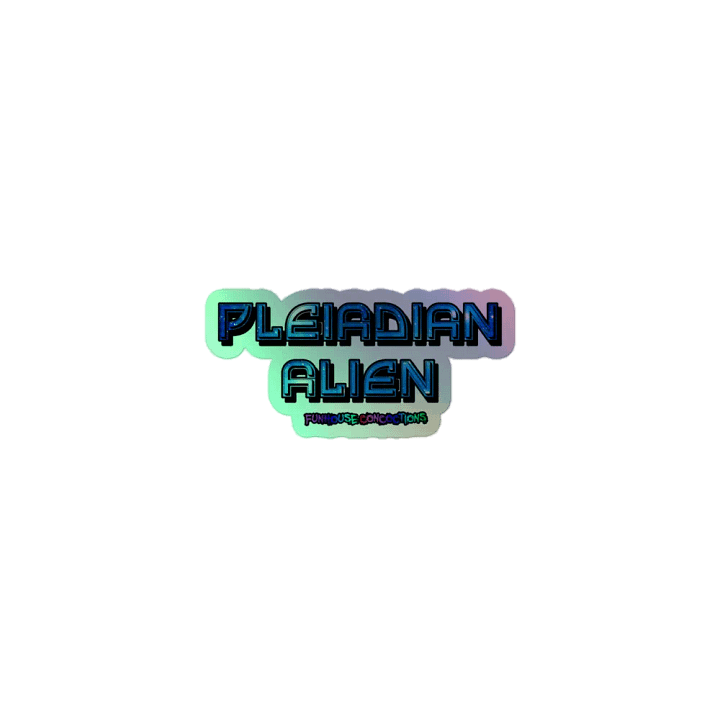 Pleiadian Alien Holo Sticker product image (1)