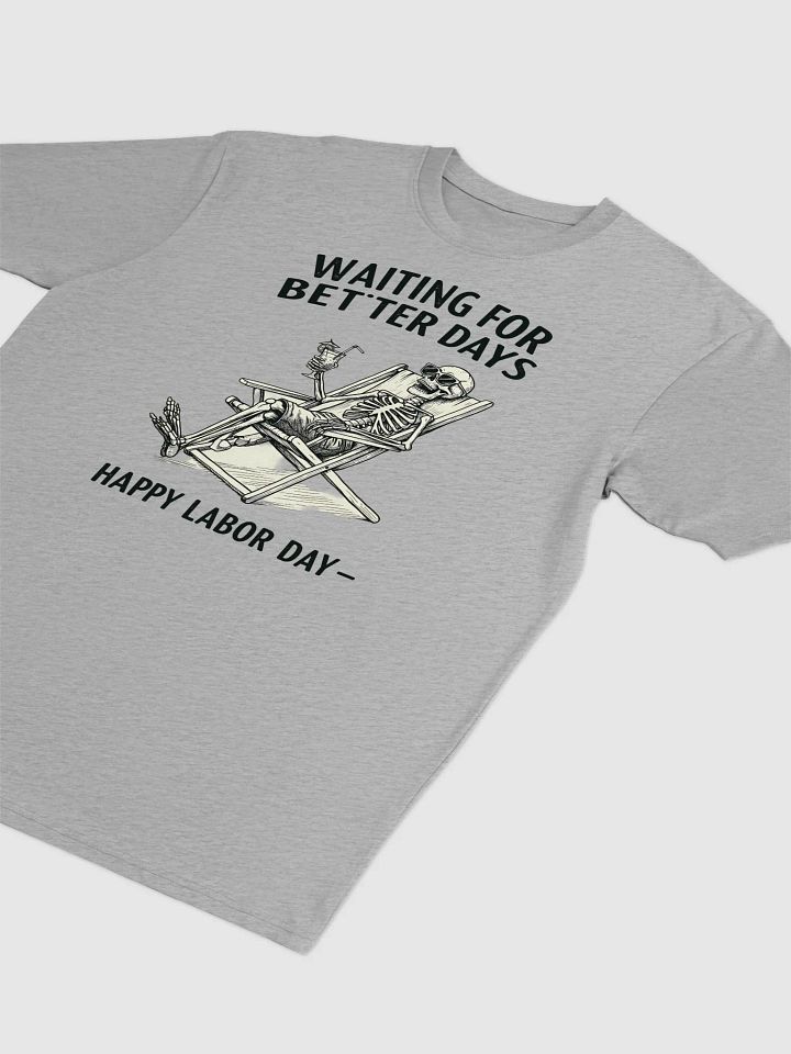 Labor Day Skeleton Relaxing Men's Tee product image (6)