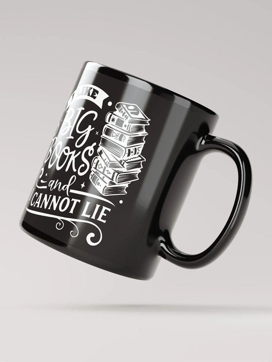 I Like Big Books And I Cannot Lie Mug product image (3)