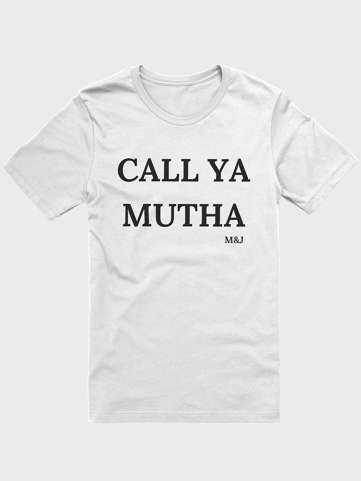 Call Ya Mutha - Mary Joseph - T-Shirt product image (2)