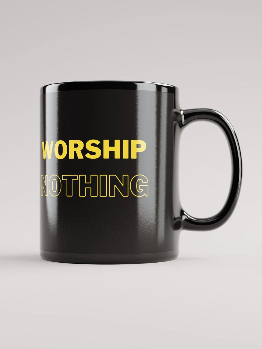Worship Nothing mug product image (2)