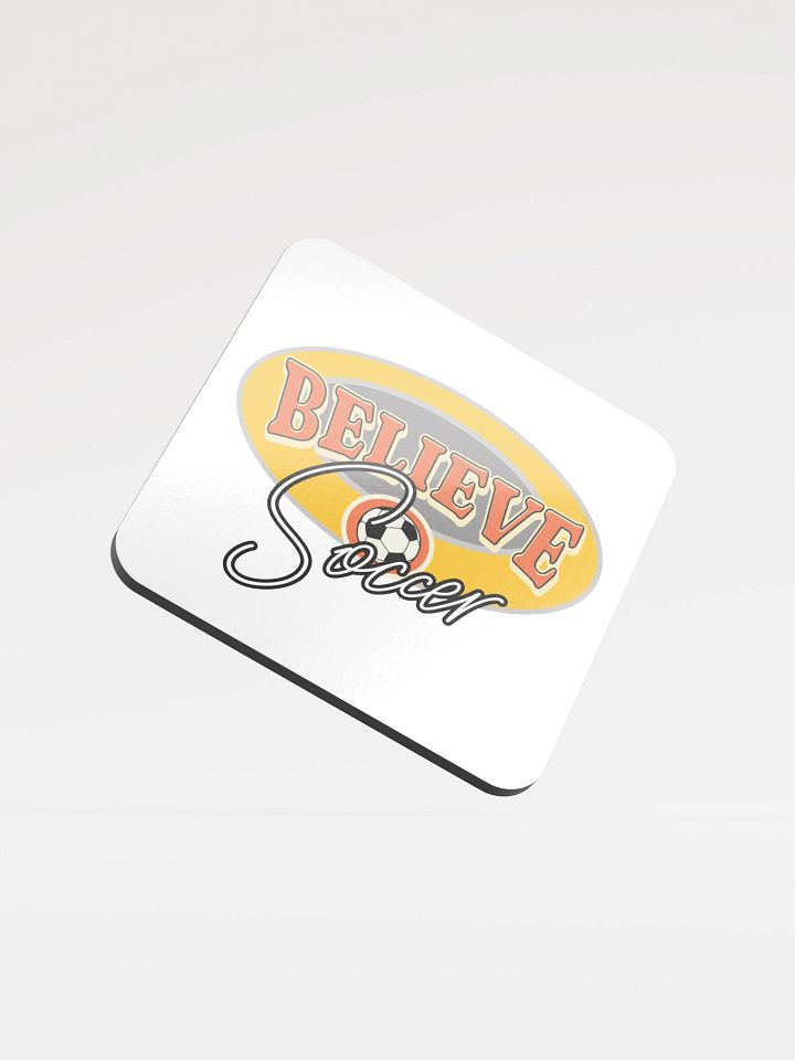 Believe Soccer Glossed Cork Coaster product image (2)