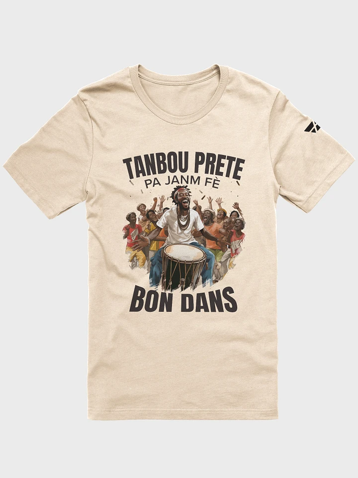 Tanbou Prete Pa Janm Fè Bon Dans product image (2)