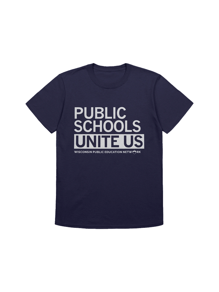 Public Schools Unite Us – Wisconsin Public Education Network T-Shirt product image (1)