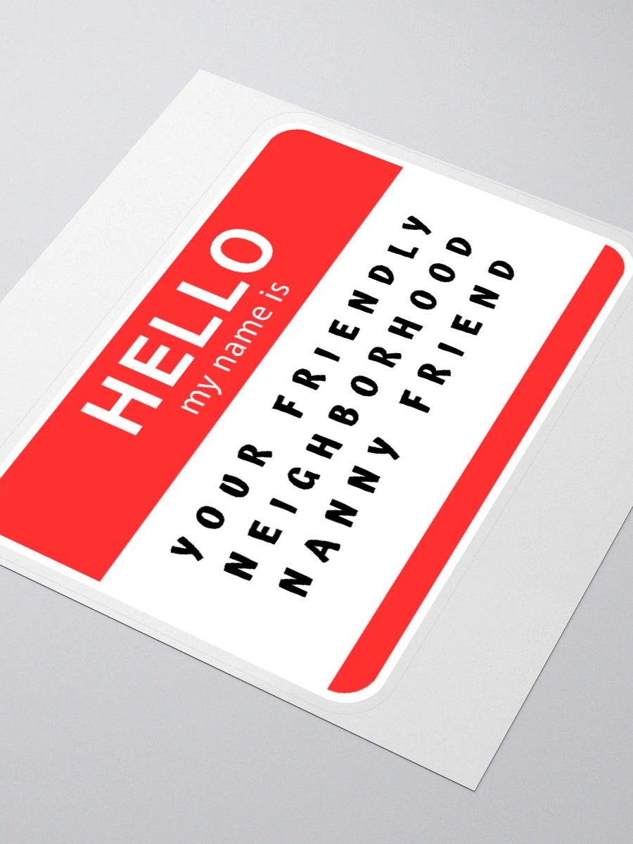 My Name is... Your Friendly Neighborhood Nanny Friend product image (3)