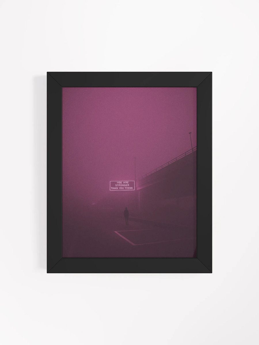 "You are stronger than you think" Framed Poster product image (48)