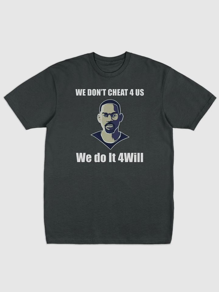 We Don’t Cheat 4 Us We Do It 4 Will Smith product image (1)