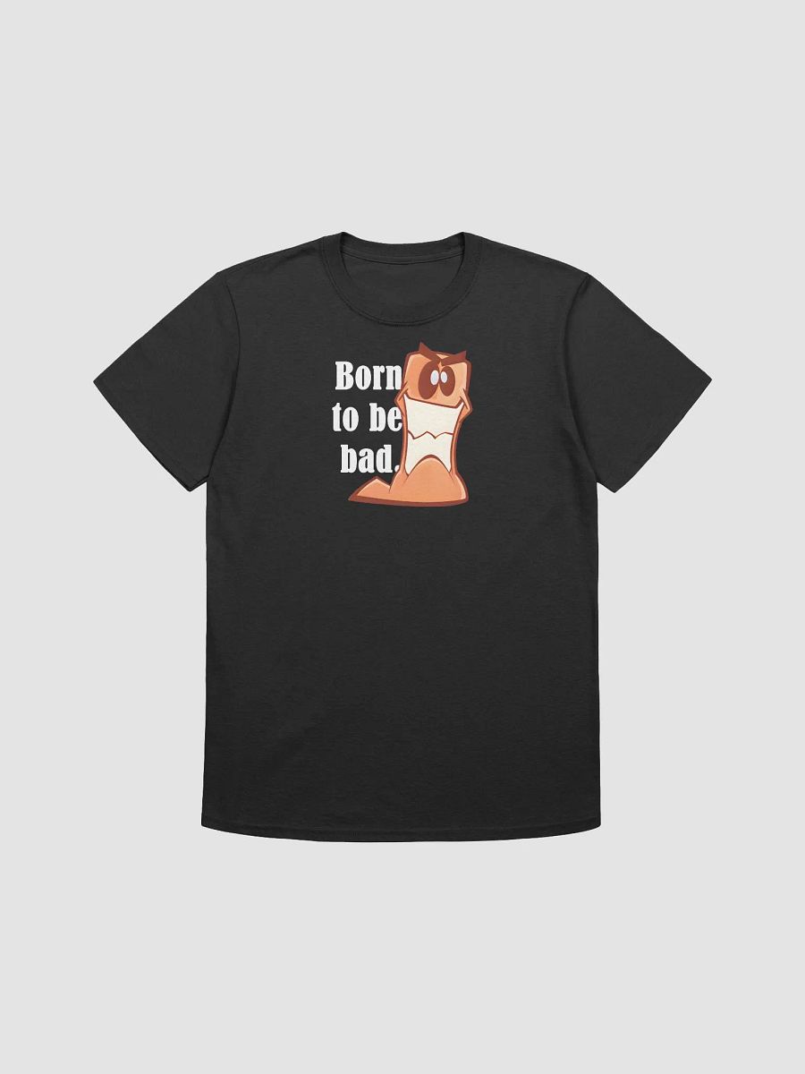 Born to be bad. | Voice Lines | T-Shirts product image (1)