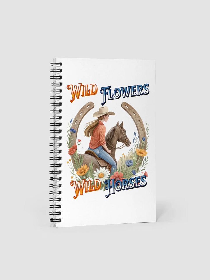 Wild Flowers Wild Horses Cowgirl Spiral Notebook product image (2)