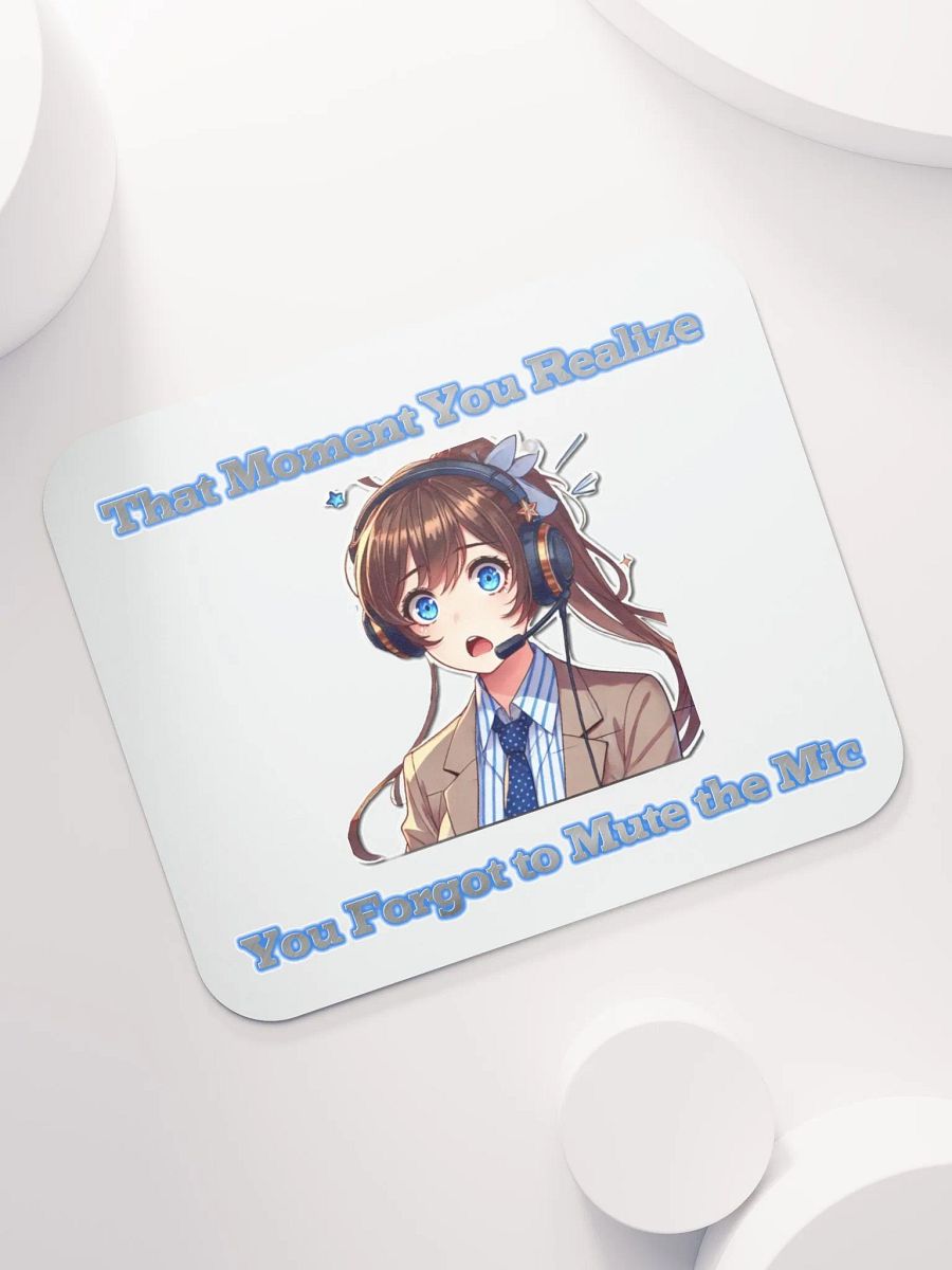 Forgot to Mute Mousepad Female product image (7)