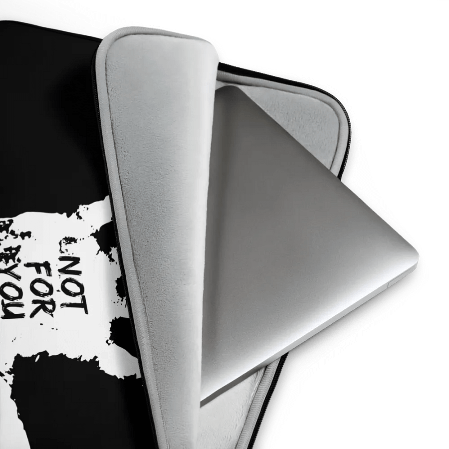 'NOT FOR YOU' Laptop Sleeve product image (3)