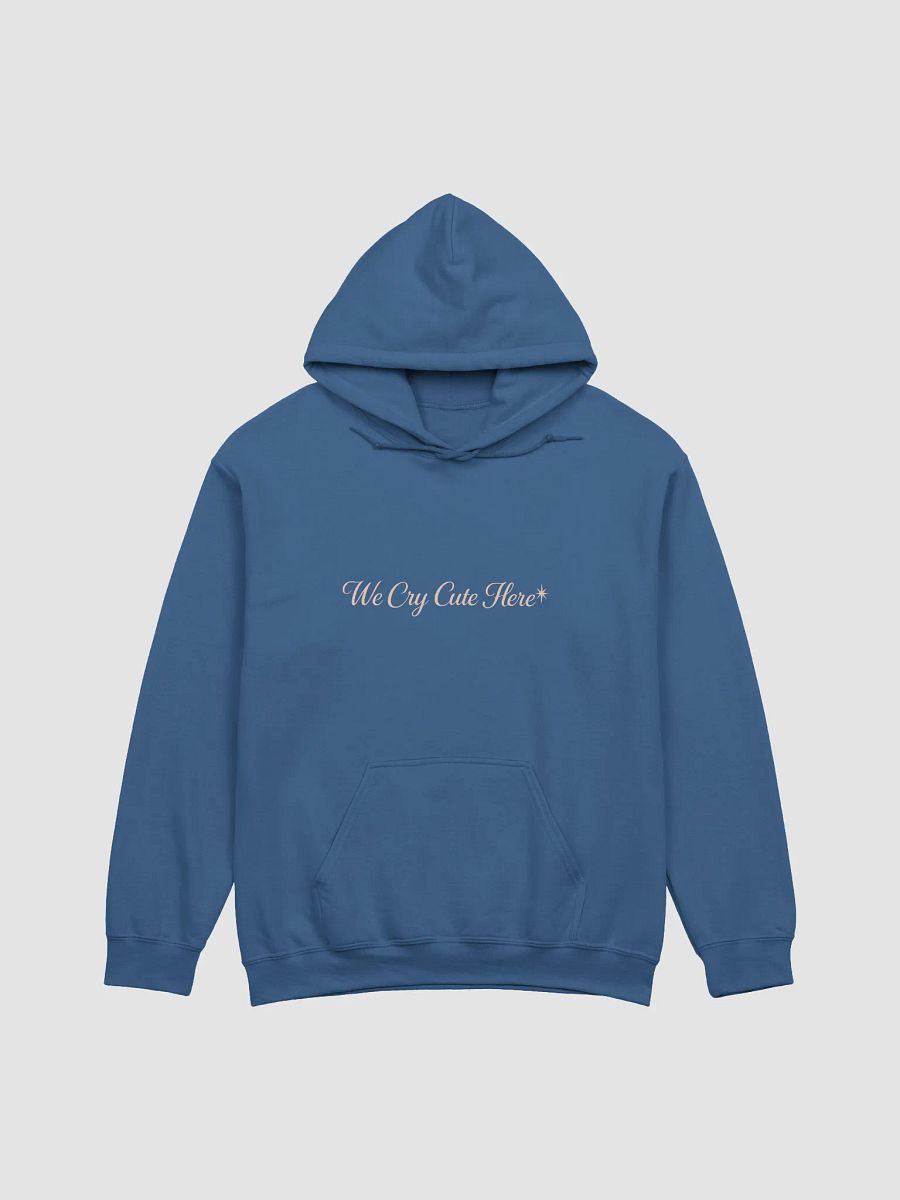 We Cry Cute Here - Hoodie product image (1)