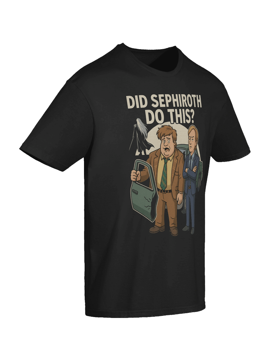 Did Sephiroth Do This? Funny Tommy Boy Car Door Parody T-Shirt product image (10)