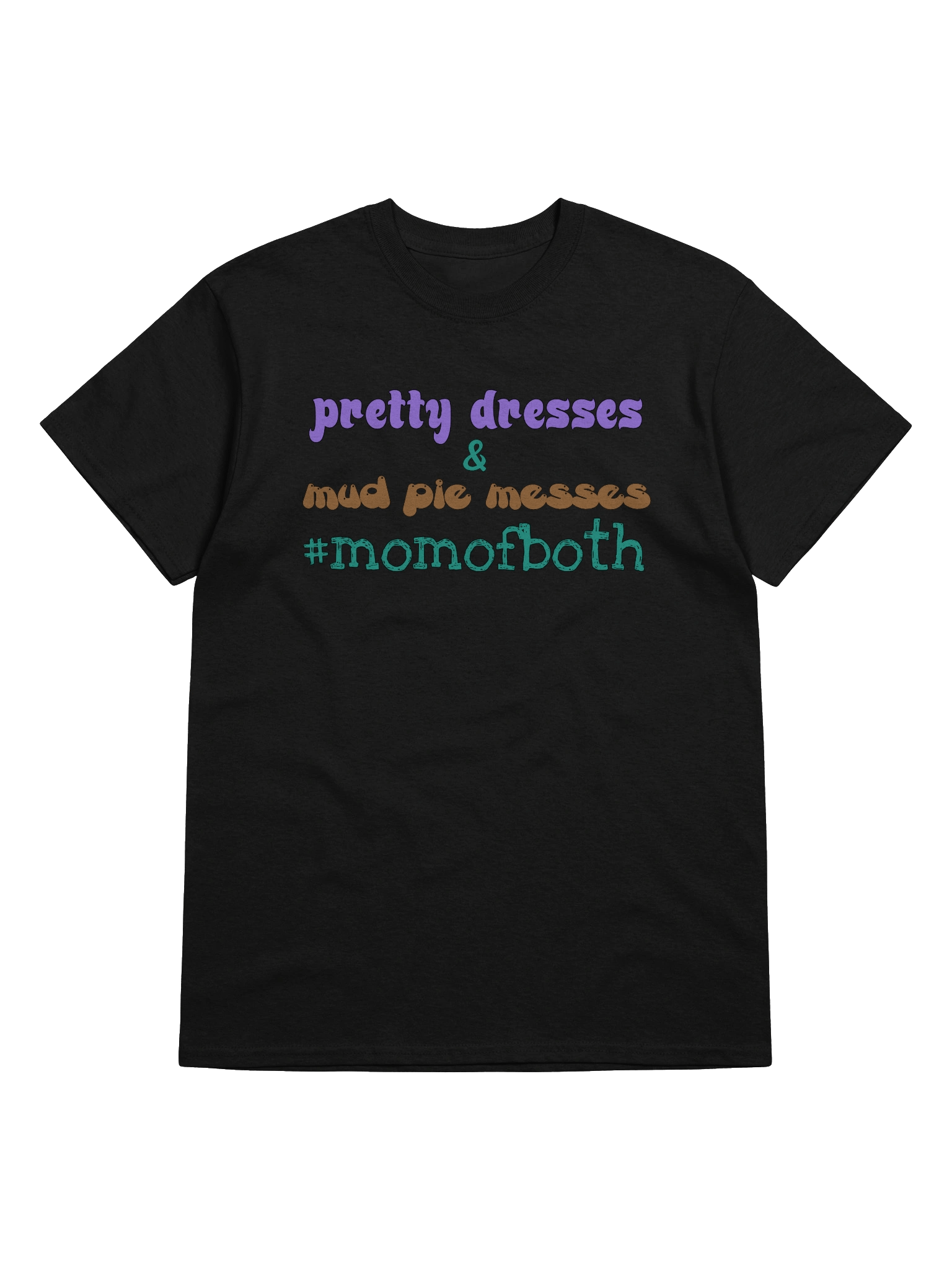 Dresses and Mud Pie Messes T-Shirt product image (34)