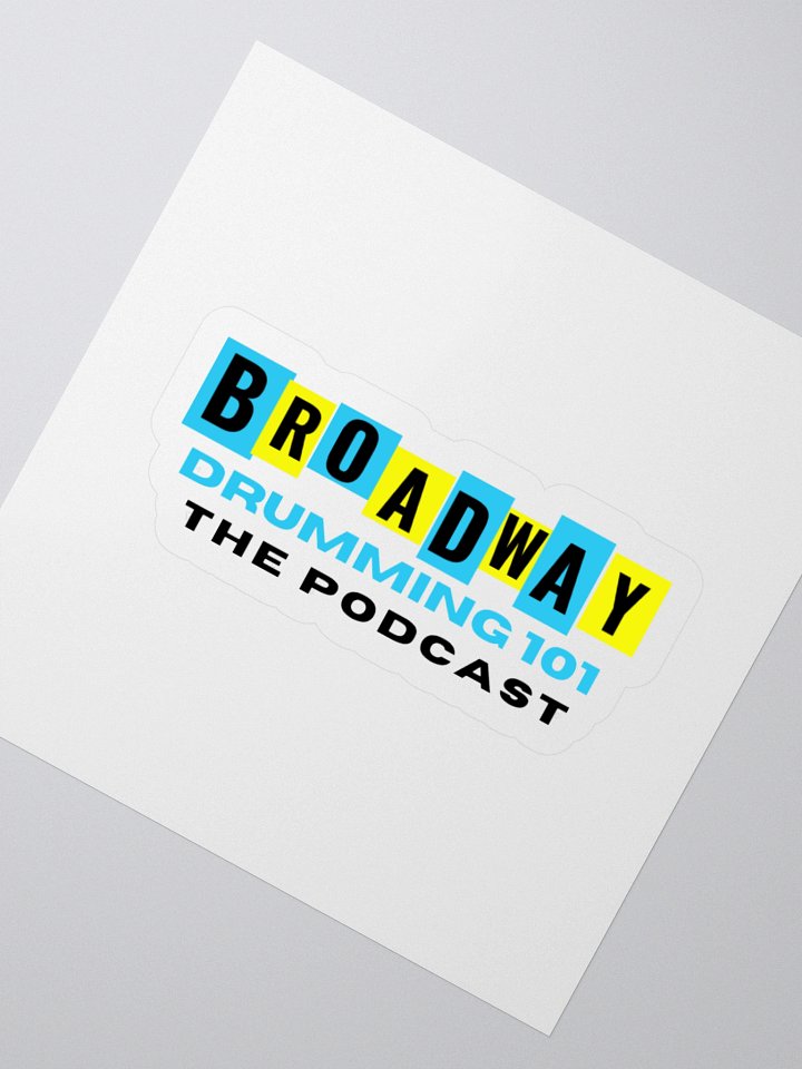 Broadway Drumming 101 Kiss Cut Stickers - White product image (6)