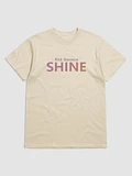 Rick Davoice SHINE T-Shirt product image (1)