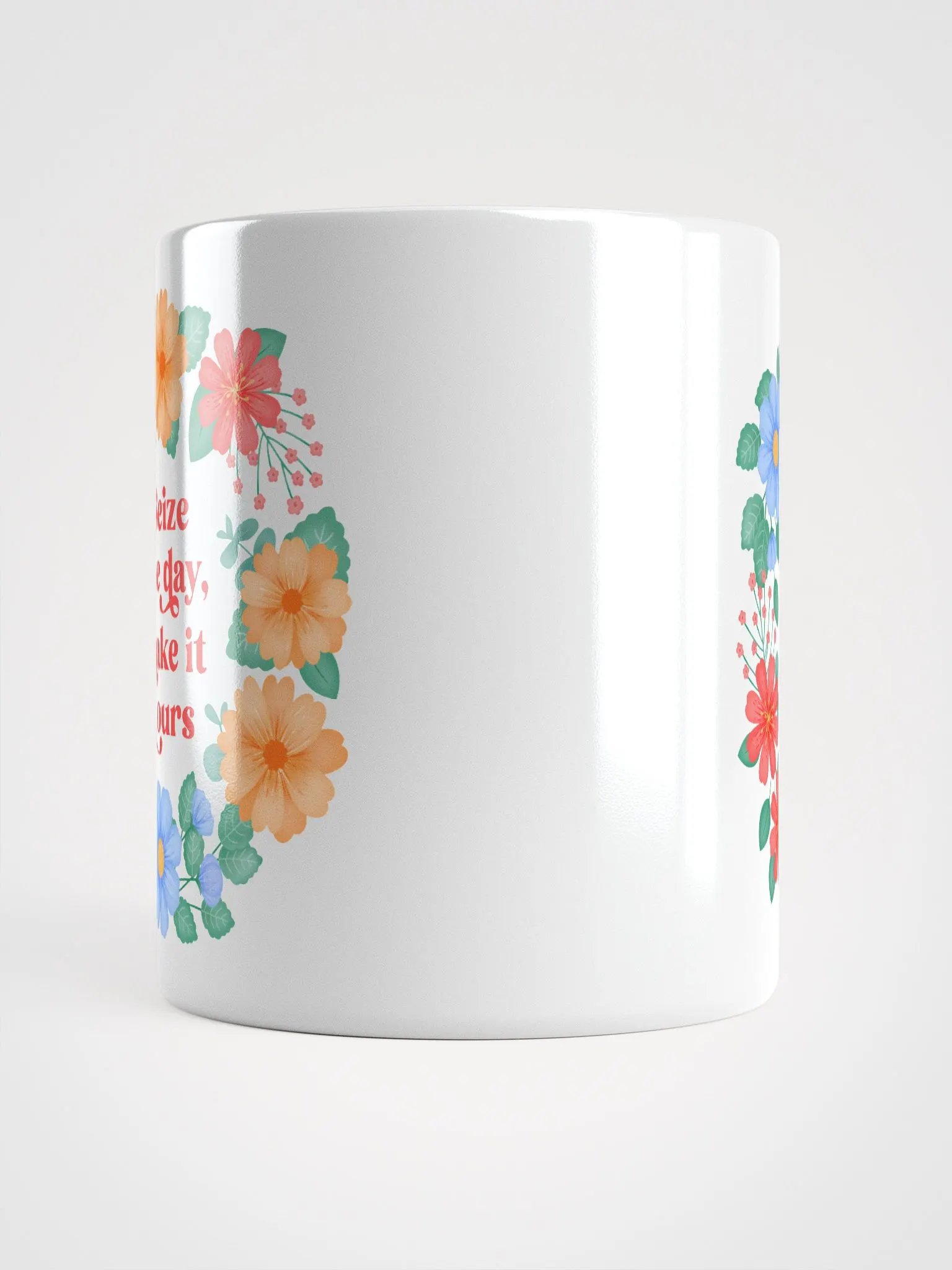 Seize the day make it yours - Motivational Mug product image (5)