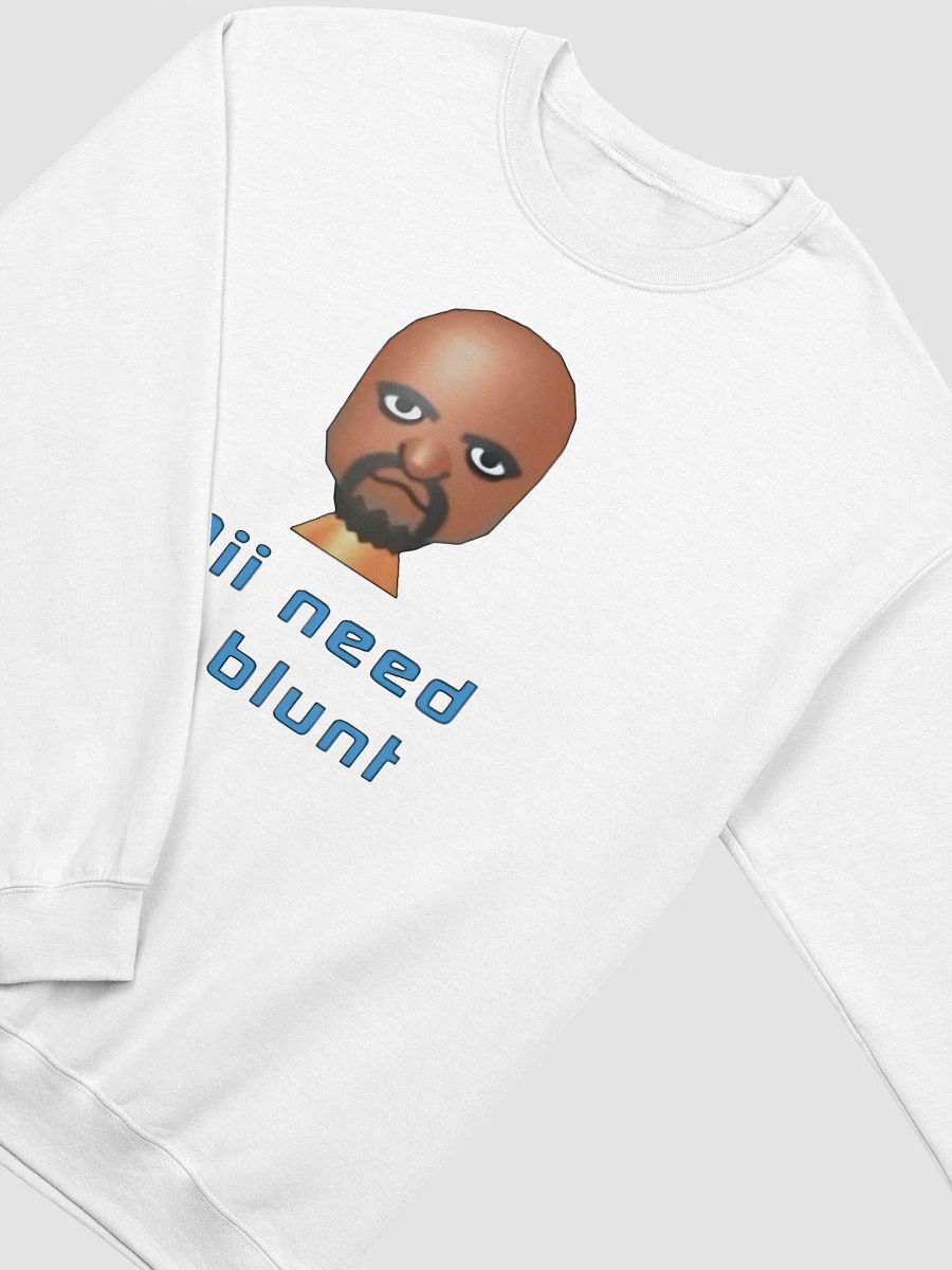 Mii Need A Blunt Sweatshirt product image (2)