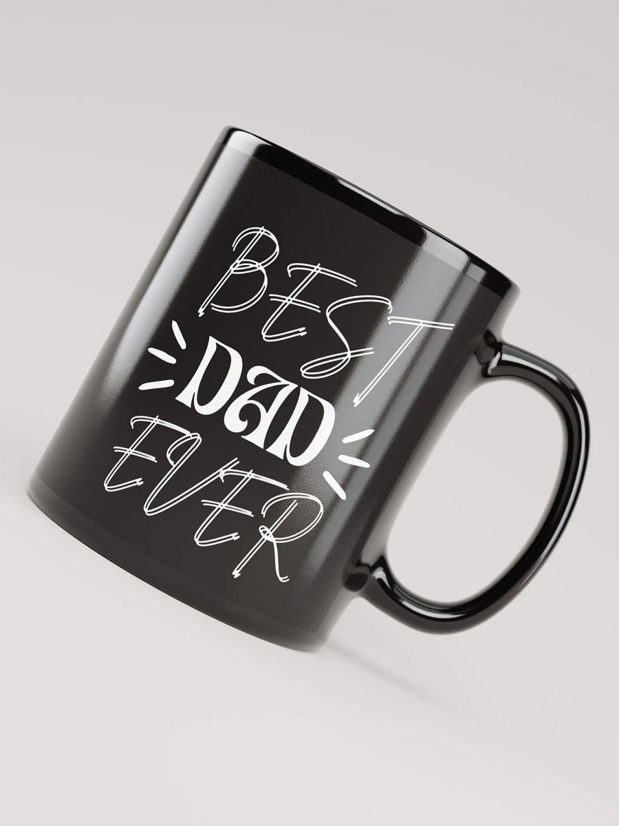 Best Dad Ever Mug - Unique Gift for Father's Day, Birthday, or Any Occasion product image (8)