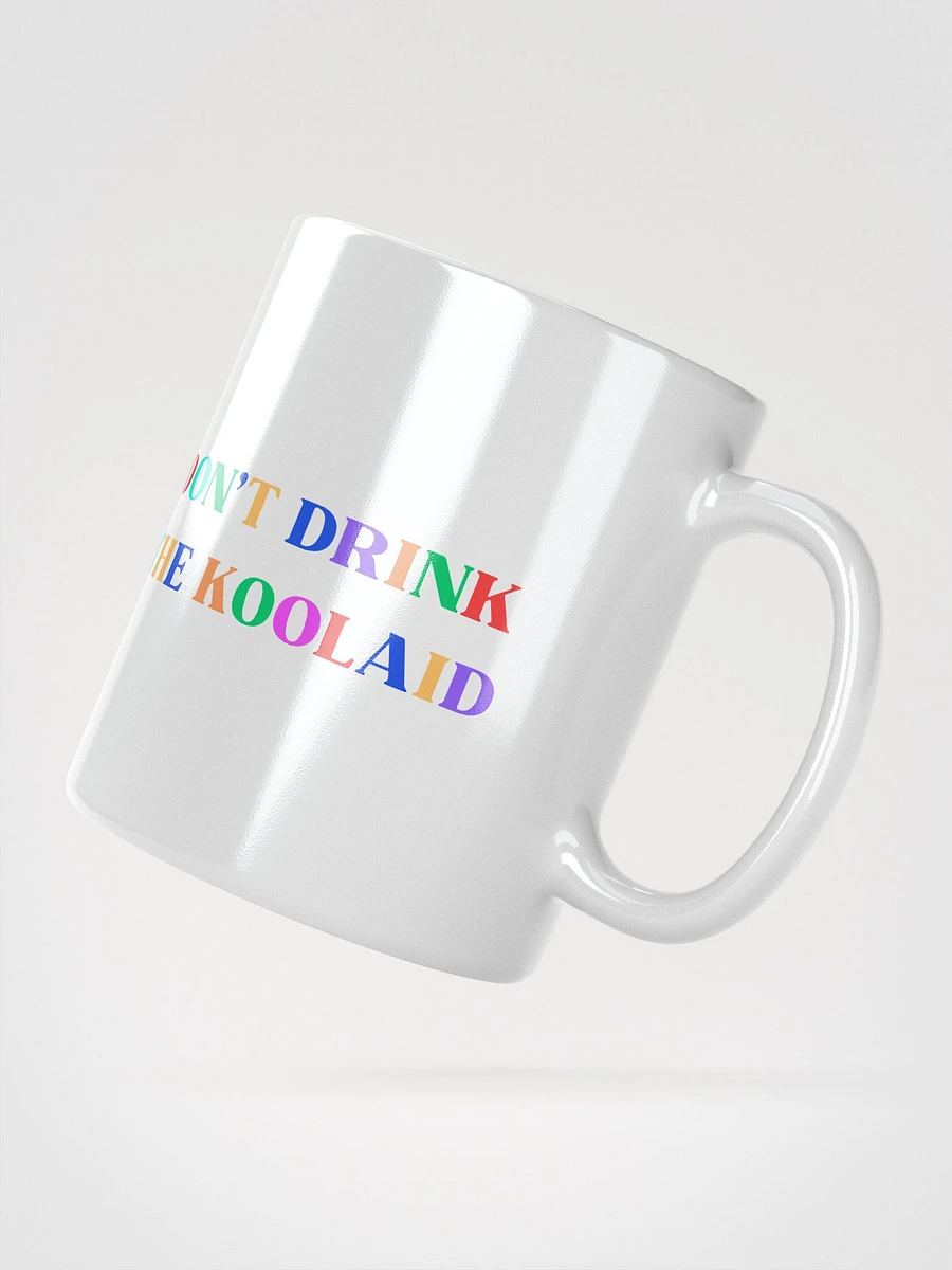 DON'T DRINK THE KOOLAID MUG product image (2)