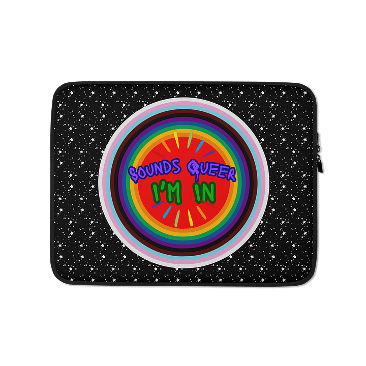 LGBTQIAP2S+ 2025, Sounds Queer I'm In, Laptop Sleeve product image (1)