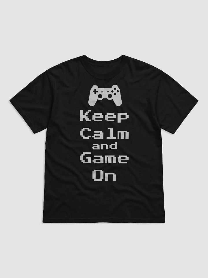 Keep Calm and Game On 1 T-Shirt product image (1)