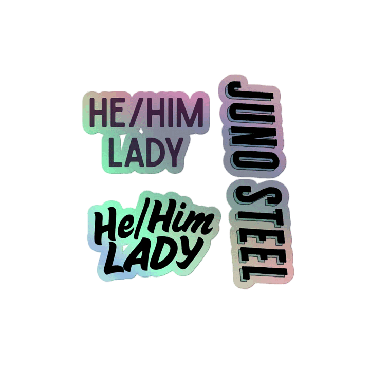 He-Him Lady + Juno Steel Holographic Stickers product image (2)