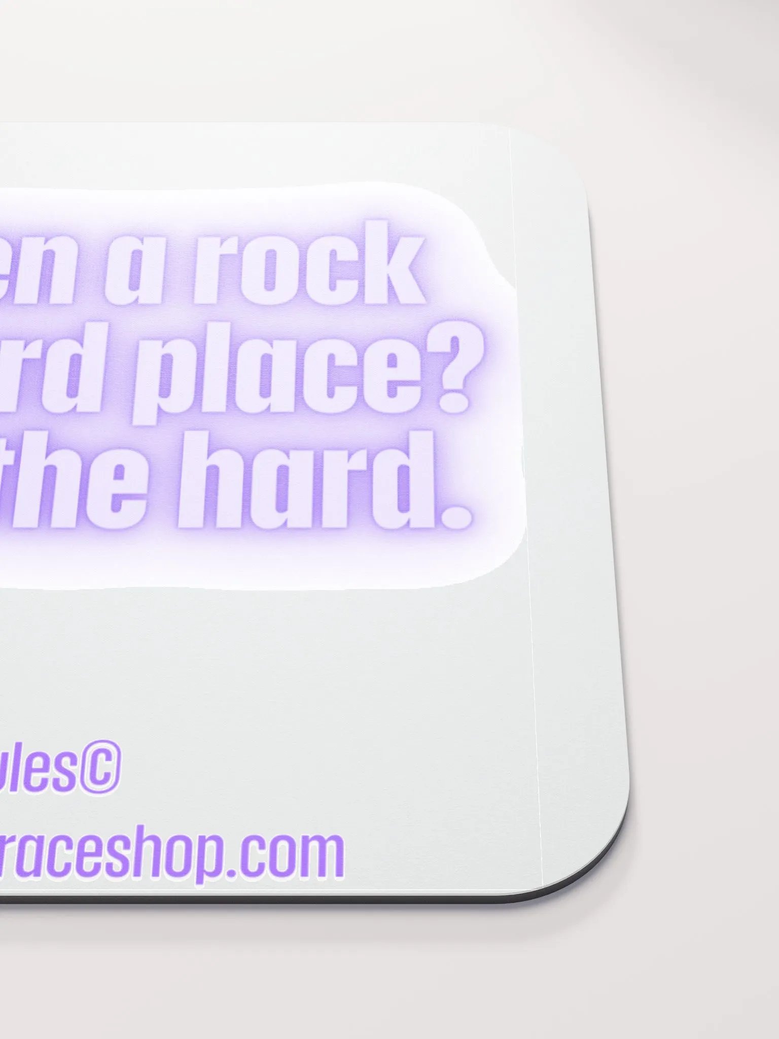 FUNNY DESK MATS 4 U “Between a rock and a hard place. Go with the hard.” product image (5)