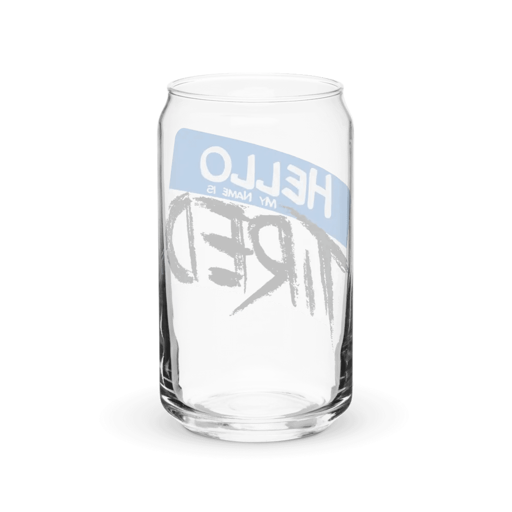Hello My Name is Tired Can Glass product image (8)