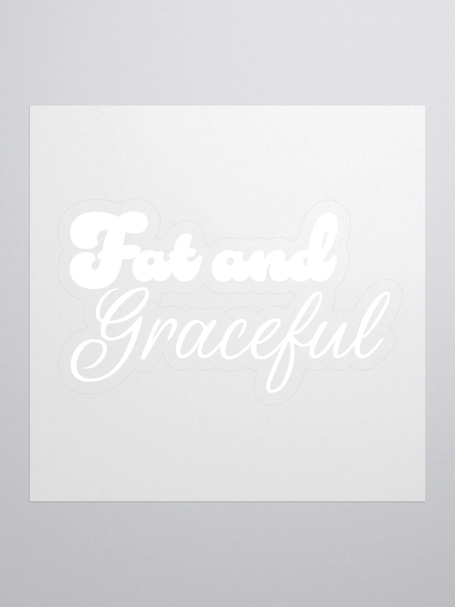 Fat and Graceful Sticker product image (1)