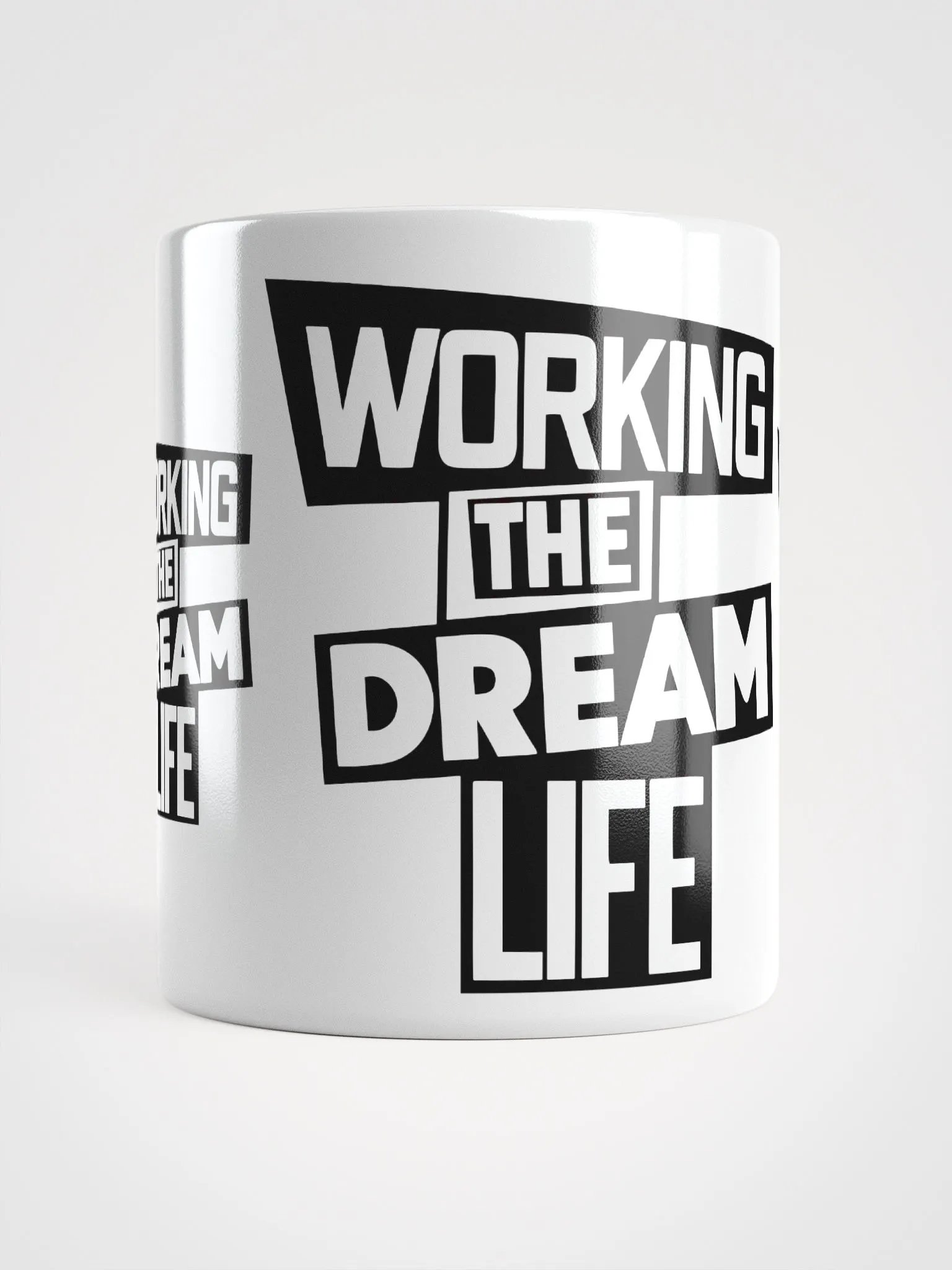 Working the Dream Life Coffee Mug – Motivational Ceramic Mug | Daily Inspiration | Purpose-Driven Drinkware product image (10)