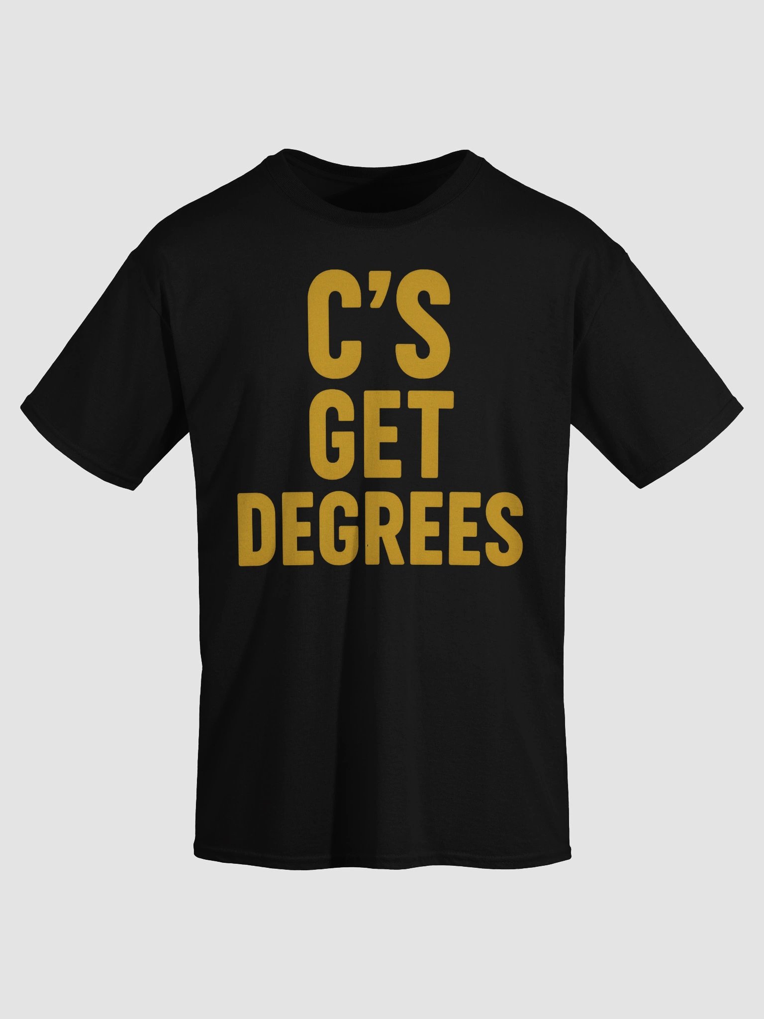 C'S GET DEGREES' Tee product image (3)