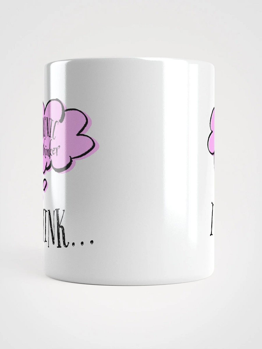 Chronic Overthinker White 11 oz Mug product image (5)