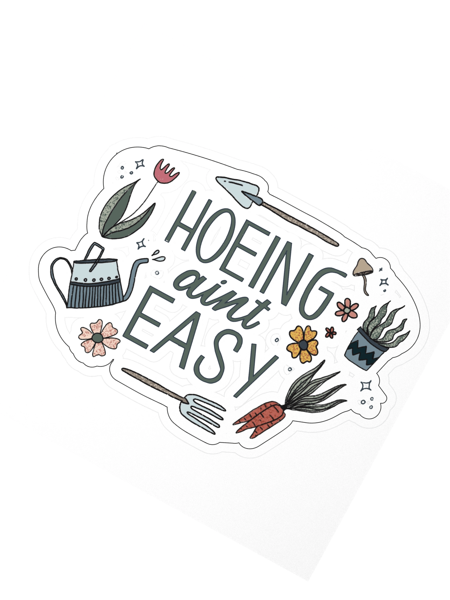 Hoeing Ain’t Easy Sticker product image (2)
