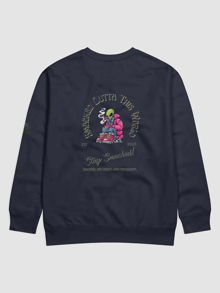 SMACKED OUTTA THIS WORLD! Premium Sweatshirt product image (6)