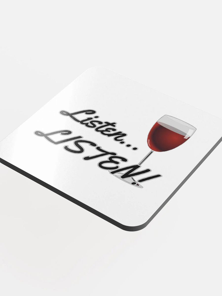 Listen... LISTEN Coaster (US/EU) product image (4)