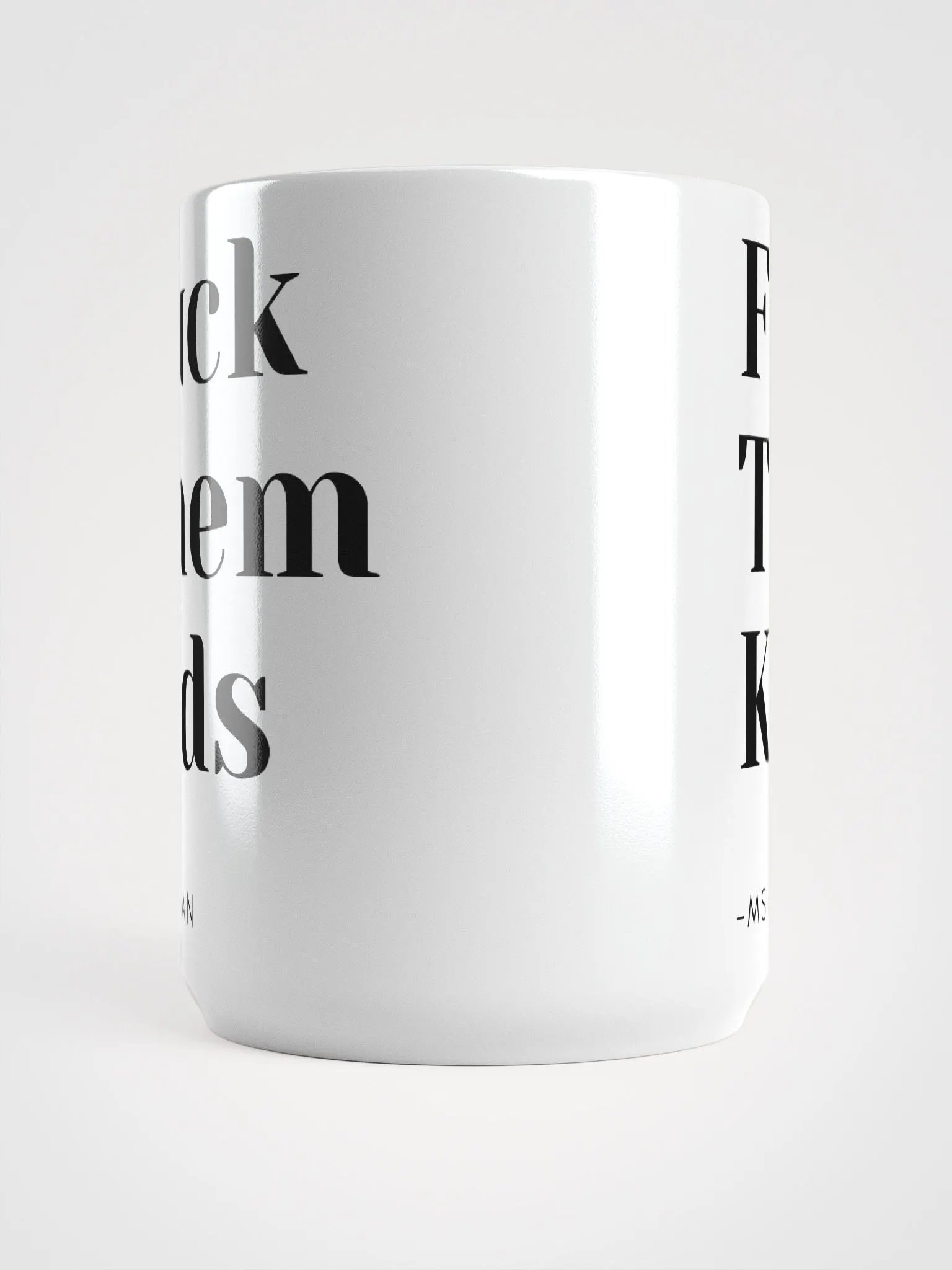 F Them Kids Mug product image (5)