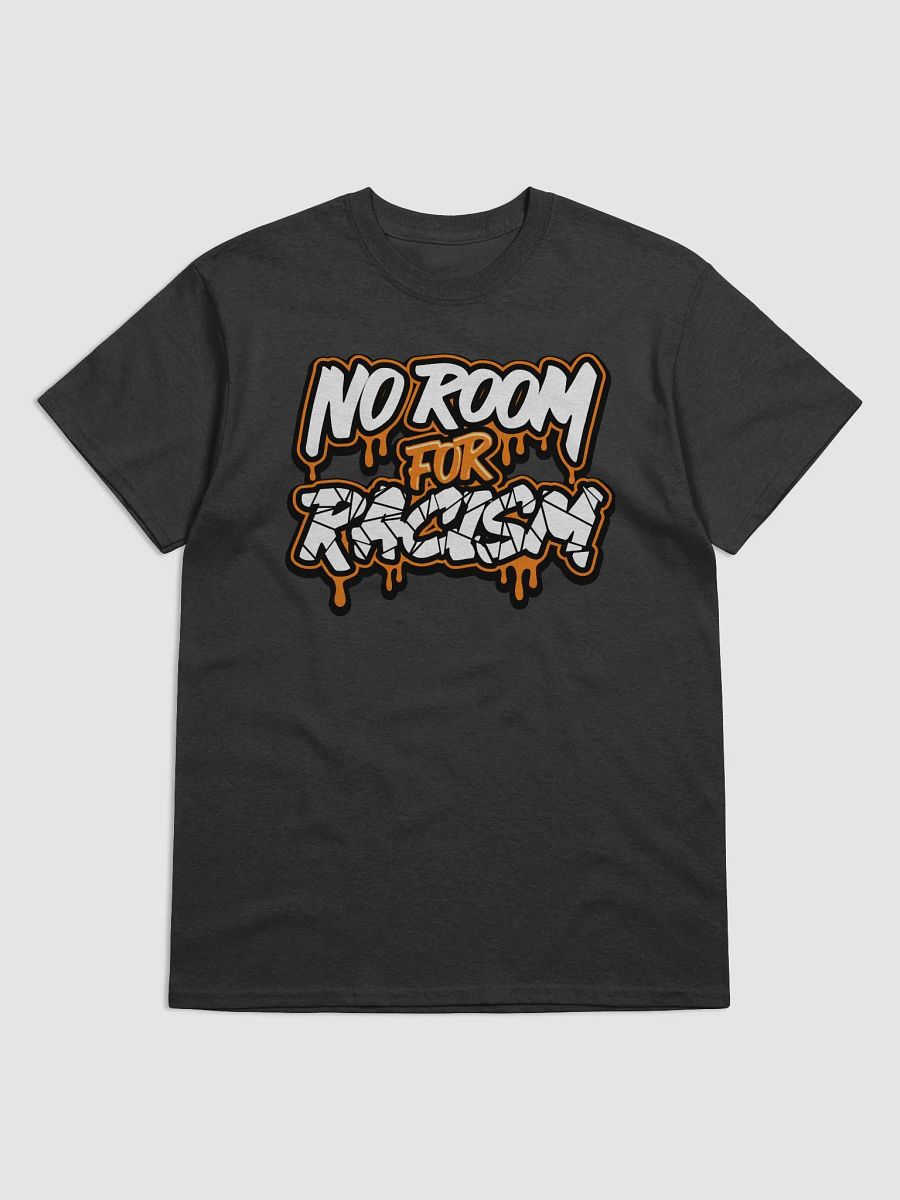 No Room For Racism T-Shirt product image (1)