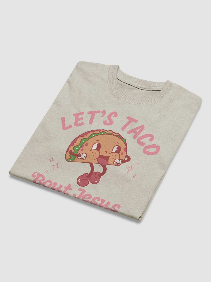 Let’s Taco 'Bout Jesus – Fun Faith Tee product image (16)